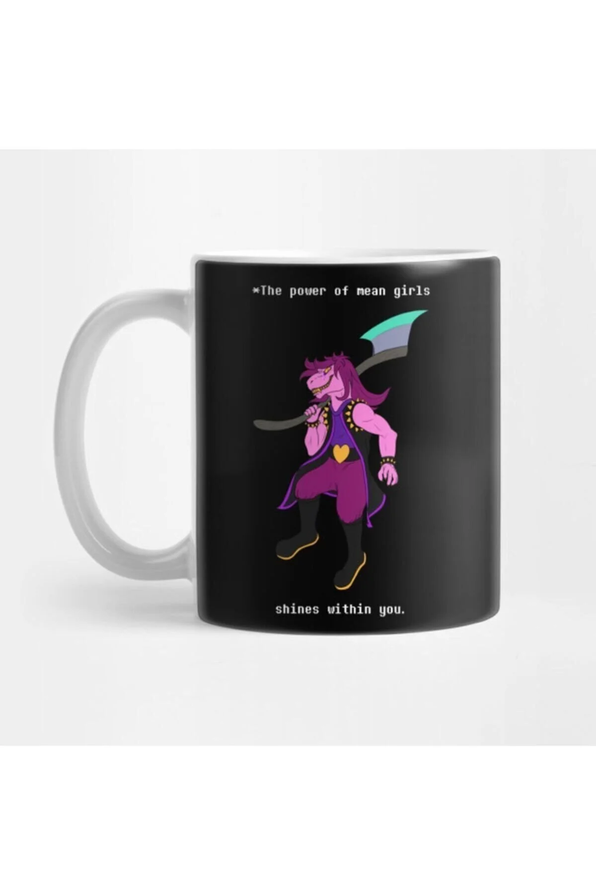 ماگ لیوان THE POWER OF MEAN GIRLS SHINES WITHIN YOU DELTARUNE SUSIE . TatFast