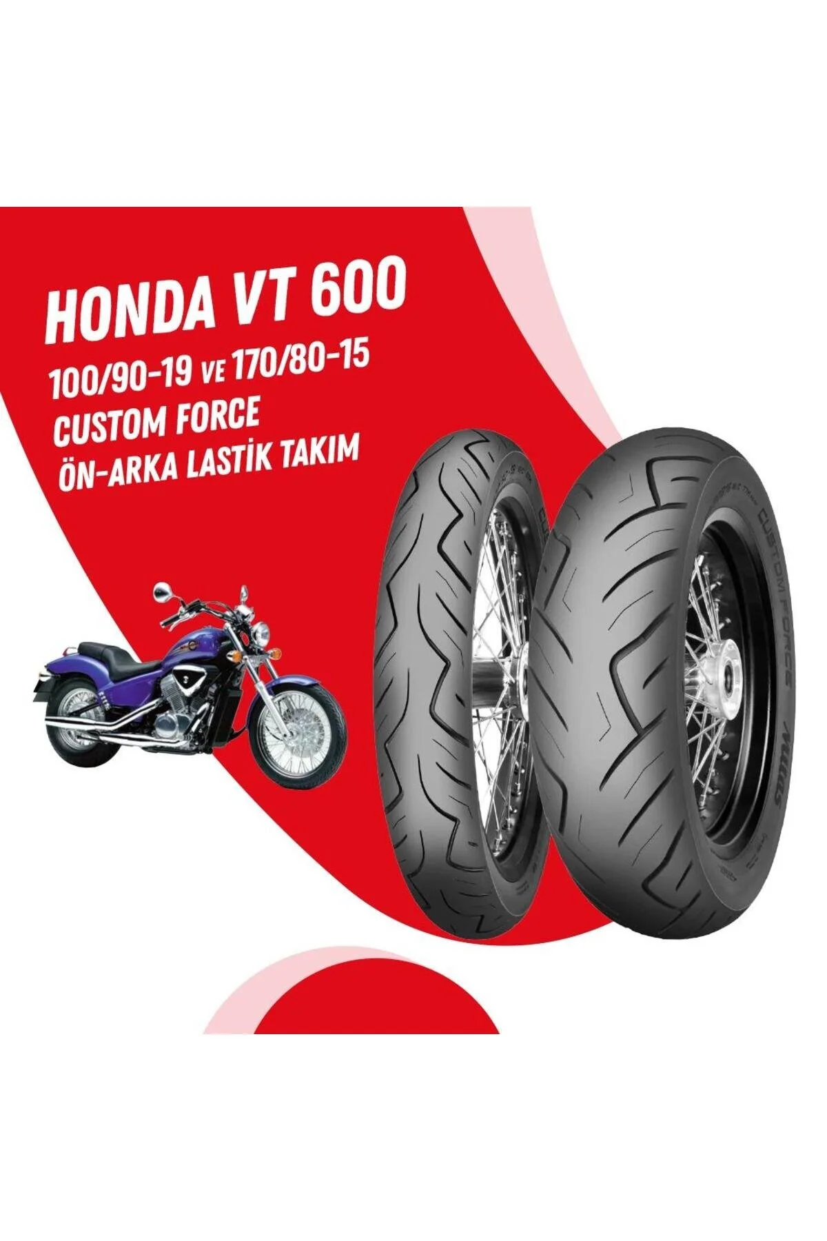 لاستیک موتورسیکلت مجموعه CUSTOM FORCE HONDA VT 600 100 90 19 + 170 80 15 Mitas