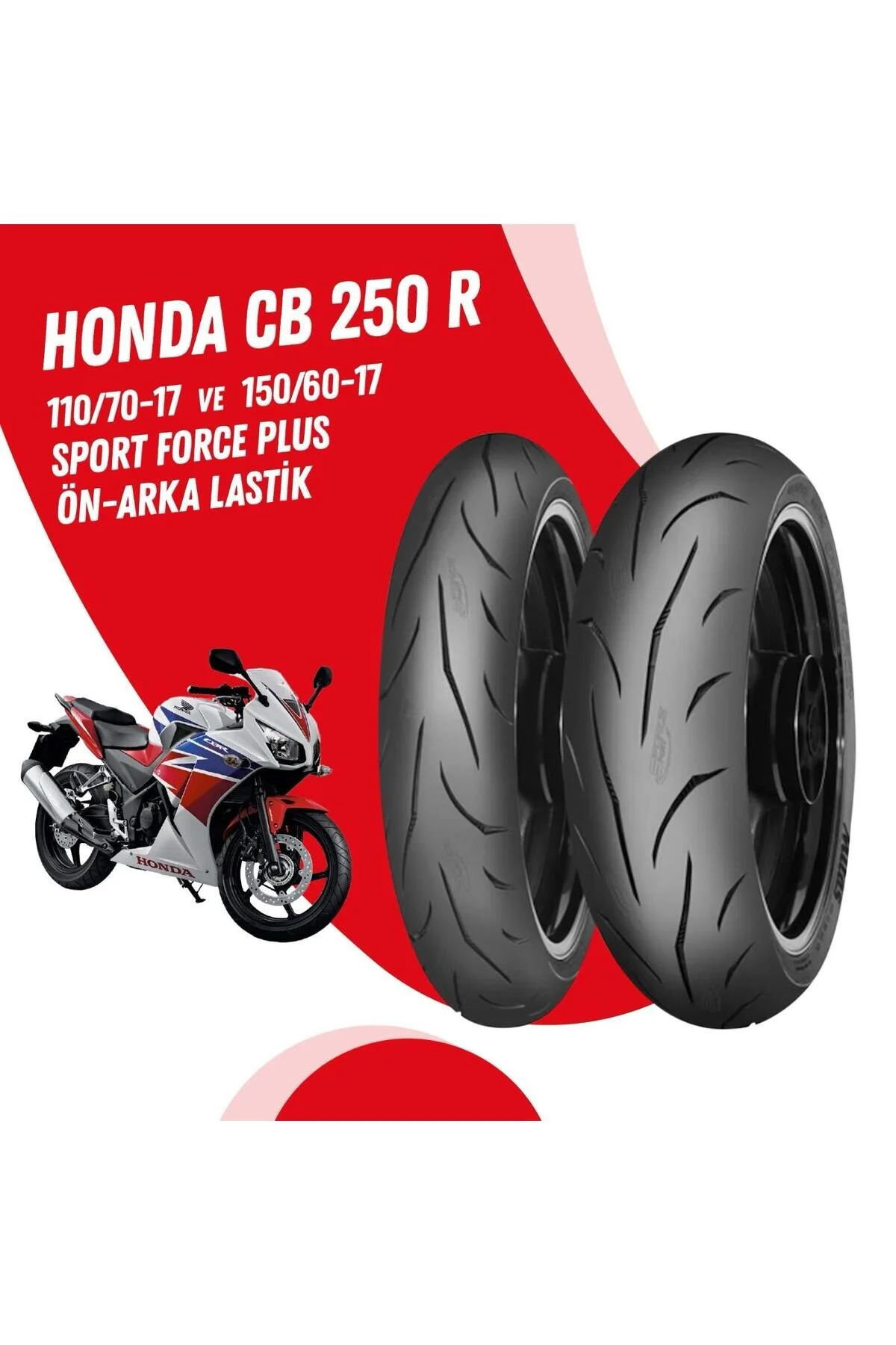 لاستیک موتورسیکلت HONDA CB 250 R SPORT FORCE + مجموعه 110 70 17 150 60 Mitas