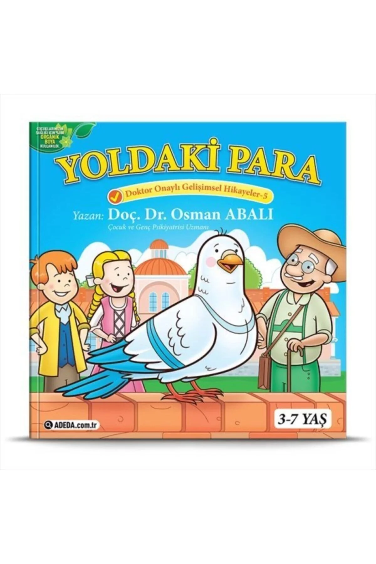 کتاب قصه و داستان کودک پول در جاده داستانهای توسعه 5 عثمان Adeda Yayınları